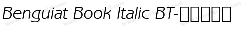 Benguiat Book Italic BT字体转换
